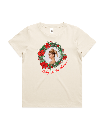 Only Santa Knows | Wreath | Delta Goodrem | Kids T Shirt (COLOURS)