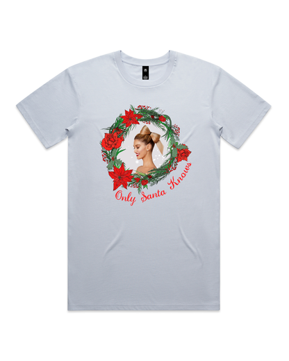 Only Santa Knows | Wreath | Delta Goodrem | Unisex T Shirt (COLOURS)